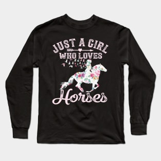 Just A Girl Who Loves Horses Horse Riding Long Sleeve T-Shirt